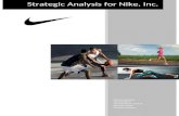 Strategic Analysis for Nike, Inc. Web view What is unique about Nike is that they rely on 150 footwear