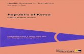 Republic of Korea - hpi.sk of Korea_2009.pdfVol. 11 No. 7 2009 Chang Bae Chun • Soon Yang Kim Jun Young Lee • Sang Yi Lee Health Systems in Transition Republic of Korea Health