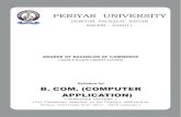 PERIYAR UNIVERSITYperiyaruniversity.ac.in/wp-content/uploads/2017/02/B.Com_(CA)_PU_20… · Syllabus for B. COM. (COMPUTER APPLICATION) ( SEMESTER PATTERN ) ( For Candidates admitted