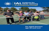 IAL Institute for Adult Learninginfo.chesapeake.edu/continuing_ed/IalcatalogSpring2017.pdfThe Institute for Adult Learning, in association with Chesapeake College, is a volunteer organization