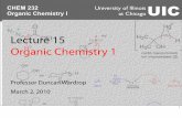 Organic Chemistry I University of Illinois at Chicago UICramsey1.chem.uic.edu/chem232/page7/files/Chem 232 Lecture 15.pdfCIP R/S Notation 35 Step Three: Number 3 highest priority groups