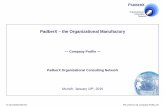 PadberX – the Organizational Manufactory · In the LifeSciences industry organizational change is mandatory: technical ... BCG Mercer. N-16-019000-935-001 11 PR_2016-01-19_Company-Profile_AP