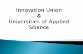 Innovation Union & Universities of Applied Science · Quality assurance applied research, validation and recognition Funding, sustainability and research priorities Regional, national,
