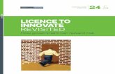 WP LICENCE TO INNOVATE REVISITED · 2017. 2. 15. · 6 INSTITUTE FOR COMPETITIVENESS & PROSPERITY EXECUTIVE SUMMARY LICENCE TO INNOVATE REVISITED: HOW GOVERNMENT CAN REWARD RISK I