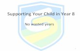 Supporting Your Child in Year 8 - Cavendish School · 2017. 10. 11. · -84% achieved C or better in English Language-71% achieved C or better in Literature-90% achieved 3LOP –the