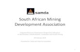 South African Mining Development AssociationSouth African Mining Development Association Integrated Resources Development Programme Colloquium on Beneficiation, Industrialization,