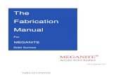 The Fabrication Manual - Meganite · TOOLS Meganite® can be fabricated using many conventional woodworking tools and equipment. Additionally, many specialized tools have been developed