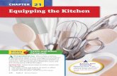 Equipping the Kitchen - Kyrene School District · appropriate techniques, tools, and formulas to determine measurements. Science NSES B Develop an under-standing of interactions of