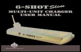 Multi-Unit Charger User Manual6-Way Charger User Manual Intended Use The RocketScience® Charger is a universal charger that can charge a wide range of rechargeable batteries, by themselves