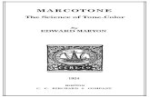 Marcotone: The Science of Tone Color · requested its author to explain the source of his discoveries and those deductions which have led to the birth of a new science. Accordingly,