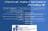 Central Asia-Caucasus Analyst · 2012. 12. 10. · EDITORIAL PRINCIPLES The Analyst is an English language global Web journal devoted to analysis of the current issues facing the