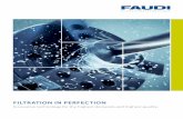 FILTRATION IN PERFECTION Coolant/RZ … · FAUDI does business globally in the filtra-tion and separation technology sector and is your address of choice when it comes to trouble-free