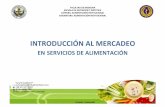INTRODUCCIÓN AL MERCADEOcatedraalimentacioninstitucional.files.wordpress.com/... · 2015. 4. 12. · introducciÓn al mercadeo en servicios de alimentaciÓn caracas, venezuela facultad