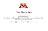The Slack Bus - NREL · The Slack Bus Sairaj Dhople Associate Professor, Electrical & Computer Engineering University of Minnesota sdhople@umn.edu sairajdhople.umn.edu
