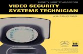 Video Security SyStemS technician...Video Security SyStemS technician Level I Study Guide Security Industry Association 635 Slaters Lane, Suite 110 Alexandria,VA 22314 Tel: (703) 683-2075