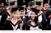 Alternatives to University Text - Fulford School€¦ · The National Graduate Careers Conference 2017 Presented by High Fliers Research Limited The Times Guide to Higher & Degree