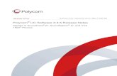 Polycom UC Software 3.3.5 Release Notes...For a complete guide to UC software 3.3.5, refer to the Administrators’ Guide for Polycom UC Software 3.3.0. The UC software 3.3.5 Release