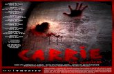 Book by Lawrence D. Cohen. Music by Michael Gore. Lyrics ......Musical Direction by Alissa Hetzner. DISCLAIMER: CARRIE the musical contains mature themes, simulated violence, sexual