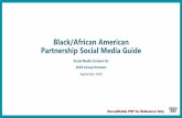 Black/African American Partnership Social Media Guide€¦ · the 2020 Census! This guide includes: • Sample posts with downloadable images and videos for use on your social channels.