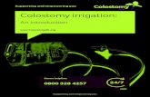  · 2019. 12. 10. · 2 An Introduction to Irrigation Colostomy UK We are Colostomy UK. Here if you have questions, need support or just want to talk to someone who lives with a stoma.
