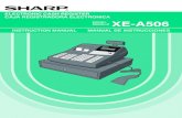 ELECTRONIC CASH REGISTER CAJA REGISTRADORA ...Thank you very much for your purchase of the SHARP Electronic Cash Register, Model XE-A506. Please read this manual carefully before operating