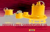 HASSLE FREE SUBMERSIBLE DL · 2019. 6. 29. · Hassle free Submersible DL • Capacities to 2100 Usgpm @ BEP • Heads to112 ft @ Usgpm BEP • Solids to 20% by weight • Sizes up