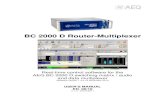 BC 2000 D Router-Multiplexer - Digispot · BC 2000 D Router Real-time control software for the switching matrix 3 1. INTRODUCTION. The “BC 2000 D Router - Multiplexer“ is a high-performance