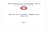 Master of Computer Application (M.C.A.)€¦ · ASSESSMENT METHODS: THEORY Courses: SESSIONAL Courses: 1) Quiz (Three in number, as part of continuing evaluation). [Weightage: 30