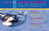 DISC PUMPS For the Pulp and Paper Industryapi10.com/anterior/pdf/paperbroch.pdfFor the Pulp and Paper Industry DISC PUMPS PUMPS up to 18%+ density pulp & paper stock, with no fiber