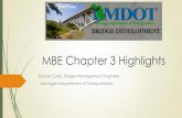 MBE Chapter 3 Highlights · AASHTO Manual For Bridge Evaluation: Section 3, Bridge Management Systems 3.2 - Objectives of Bridge Management Systems 3.3 - Components of a Bridge Management