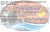 Why Do You Shop for a Mineral Ionizer for Hot Tub & Pool?