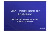 VBA -Visual Basic for Applicationluk.staff.ugm.ac.id/komputer/Nizam/Variabel.pdf · Deklarasi implisit dan eksplisit Pada contoh 2, variabel pesan sebetulnya tak dikenal, tetapi ketika