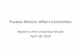 Purdue Athletic Affairs Committee...Wrestling 2.87 Student-Athlete Totals 3.08 Student Student Body Totals 3.06 Fall 2015 - Team CGPA Baseball 3.01 Football 2.89 Men's Basketball 3.04