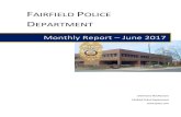 FAIRFIELD POLICE Report Archive/2017/06 June... · Fairfield Police Monthly Report – June 2017 • Trumbull Police reported a carjacking in their town several hours earlier with