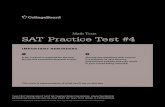 Math Tests SAT Practice Test #4 · 2020. 7. 8. · IMPORTANT REMINDERS SAT ® Practice Test #4 a no. 2 pencil is required for the test. do not use a mechanical pencil or pen. sharing
