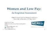 Women and Low Pay - nerinstitute.net€¦ · 3. Female Low Pay in Profile . Women and low pay . oDetails table 4.1a and 4.1b (see p34-35) • 60% of the low paid are women = 207,000