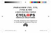 PARALYSER 755, 775, 775b &785 USER INSTRUCTIONS CYCL PS · 2019. 4. 4. · PARALYSER 755, 775, 775b &785 USER INSTRUCTIONS Proudly designed and engineered in Australia by Dynamco