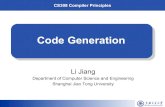 Code Generation - SJTUjiangli/teaching/CS308/CS308-slides09.pdf · Issues in the Design of a Code Generator • The most important criterion for a code generator is that it produce