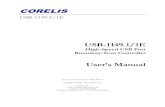 USB-1149.1/1E User's Manual - Corelis · 2018. 3. 20. · Features of the USB-1149.1/1E The Corelis USB-1149.1/1E is a sophisticated test controller that can access devices, boards
