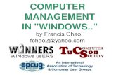 COMPUTER MANAGEMENT IN WINDOWS..aztcs.org/.../computer-management.pdf · = WMI Control. 35 "Disk Management" • "Disk Management" lets you perform higher level tasks relative to