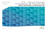 T3 Road Design...deals primarily with the geometry of rural road alignments, cross-section widths, with safety components, Safety Audits and road reinstatement projects. This Specification