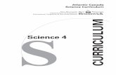 ˘ ˇˆ˙ - New BrunswickATLANTIC CANADA SCIENCE CURRICULUM: GRADE 4 i FOREWORD Foreword K to 12, released in October 1997, assists provinces in developing a common science curriculum