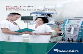 CRRT with Prismaflex LEADS TO More Flexibility, Ease of Use and … · 2013. 9. 3. · For many years, Gambro has focused its efforts on development of continuous renal replacement