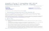 Intel® VTune™ Amplifier XE 2016 Release Notes for OS X* OS · 2017. 4. 4. · Intel® VTune™ Amplifier XE 2016 Release Notes for OS X* OS 4 o General Exploration analysis views