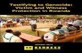 Testifying to Genocide: Victim and Witness Protection in Rwanda · 5 Executive Summary Few countries have experienced mass conflict on the scale of the genocide in Rwanda, which,