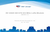 RF-43UH SX1278 433 MHz LoRa ModuleRF-43UH  V1.3 - Jan., 2020 Shenzhen RF-star Technology Co., Ltd. Page 1 of 35 RF-star LoRa Module List Chipset Model