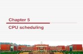 Chapter 5 CPU scheduling - Shandong Universitymima.sdu.edu.cn/Members/xinshunxu/Courses/OS/chapter5.pdfmultilevel feedback queue scheduling SHANDONG UNIVERSITY 13 Gantt Chart SHANDONG