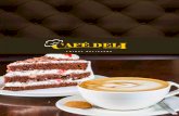 THIRST RELIEVERS - cafedeli.co.ke · THIRST RELIEVERS. Fermented Finger Millet Uji Hot Drinks Hot Lime And Ginger With Honey 240 Masala Tea 230 Tea 220 Lemon Tea 200 Herbal Tea 260