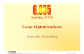 6.035 Lecture 14, Loop optimizations: instruction scheduling...mov mov1 mov2 mov mov3 mov1 mov4 mov2 mov5 mov3 mov6 1 2 3 1 4 2 ld5 3 † Schedule. mov mov mov mov mov mov mov mov