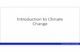1.b. Introduction to Climate Change · 2015. 7. 3. · climate change. UNEP. Source: Potential impact of the ... Microsoft PowerPoint - 1.b. Introduction to Climate Change.pptx Author: